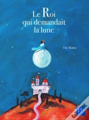 Capa do artigo Le Roi Qui Demandait La Lune