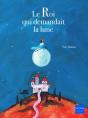 Le Roi Qui Demandait La Lune - Preview