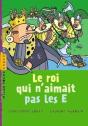 Le Roi Qui N'Aimait Pas Les E - Preview