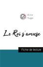 Le Roi S'Amuse De Victor Hugo (Fiche De Lecture Et Analyse Complète De L'Oeuvre) - Preview