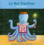 Le Roi Tructruc - Preview