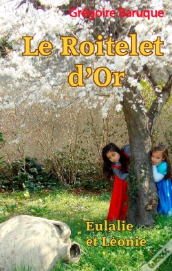 Capa do artigo Le Roitelet D'Or ; Eulalie Et Léonie