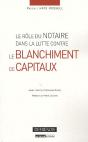 Le Rôle Du Notaire Dans La Lutte Contre Le Blanchiment Des Capitaux - Preview