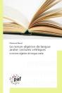 Le Roman Algerien De Langue Arabe: Lectures Critriques - Preview