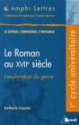 Le Roman Au Xvii Siècle ; L'Exploration Du Genre - Preview
