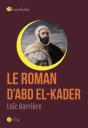 Le Roman D'Abd El-Kader - Preview