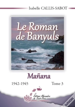 Capa do artigo Le Roman De Banyuls Tome 3 ; 1942-1945