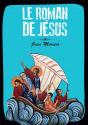 Le Roman De Jésus - Preview