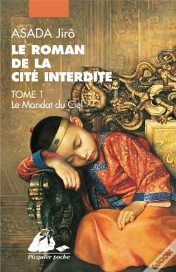 Capa do artigo Le Roman De La Cité Interdite T.1 ; Mandat Du Ciel