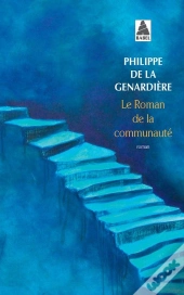 Le Roman De La Communaute (Babel)