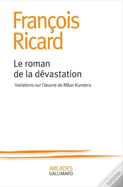 Capa do artigo Le Roman De La Dévastation ; Variations Sur L'Oeuvre De Milan Kundera