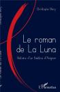 Le Roman De La Luna ; Histoire D'Un Théâtre D'Avignon - Preview