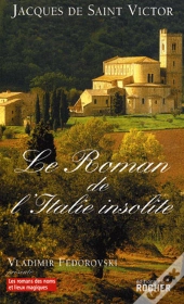 Le Roman De L'Italie Insolite