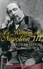 Le Roman De Napoléon Iii - Preview