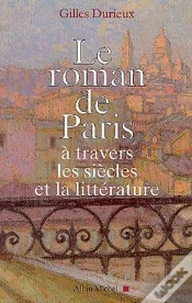 Capa do artigo Le Roman De Paris ; À Travers Les Siècles Et La Littérature