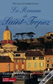 Le Roman De Saint-Tropez