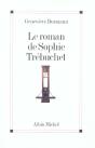 Le Roman De Sophie Trebuchet - Preview