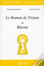 Le Roman De Tristan De Béroul
