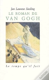 Le Roman De Van Gogh