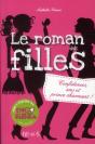 Le Roman Des Filles ; Confidences, Sms Et Prince Charmant ! - Preview