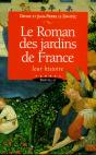 Le Roman Des Jardins De France ; Leur Histoire - Preview