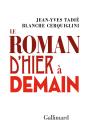 Le Roman D'Hier A Demain - Preview