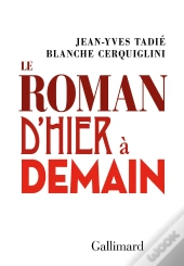 Le Roman D'Hier A Demain