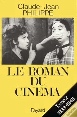Capa do artigo Le Roman Du Cinéma : (1938-1945)