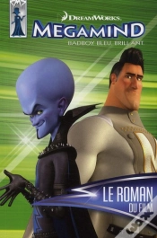 Capa do artigo Le Roman Du Film Megamind