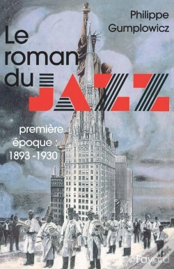 Capa do artigo Le Roman Du Jazz T.1 1893-1930