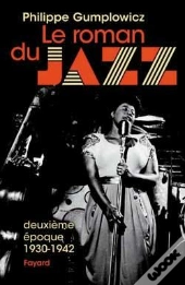 Le Roman Du Jazz T.2