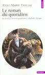 Le Roman Du Quotidien ; Lecteurs Et Lectures Populaires A La Belle Epoque - Preview