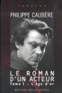 Le Roman D'Un Acteur - Epopee Burlesque - Preview