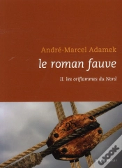 Capa do artigo Le Roman Fauve T.2 ; Les Oriflammes Du Nord
