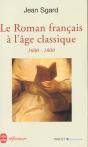 Le Roman Francais De L'Age Classique - Preview