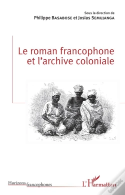 Capa do artigo Le Roman Francophone Et L'Archive Coloniale