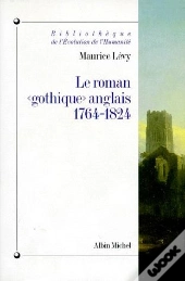 Le Roman Gothique Anglais 1764-1824