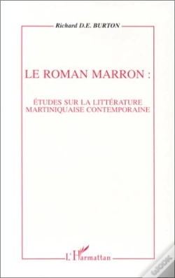 Capa do artigo Le Roman Marron ; Étude Sur La Littéerature Martiniquaise Contemporaine
