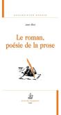 Le Roman, Poésie De La Prose - Preview