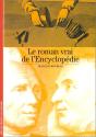Le Roman Vrai De L'Encyclopédie - Preview