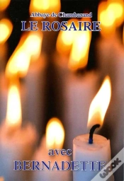 Capa do artigo Le Rosaire ; Avec Bernadette