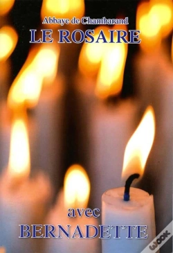 Capa do artigo Le Rosaire ; Avec Bernadette