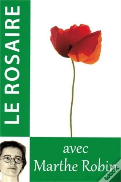 Capa do artigo Le Rosaire ; Avec Marthe Robin