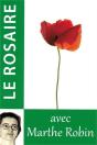 Le Rosaire ; Avec Marthe Robin - Preview