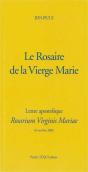 Le Rosaire De La Vierge Marie - Rosarium Virginis Mariae : Lettre Apostolique - Preview