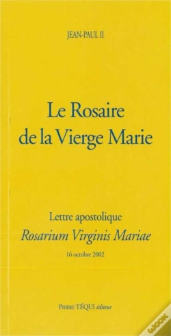 Capa do artigo Le Rosaire De La Vierge Marie - Rosarium Virginis Mariae : Lettre Apostolique