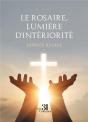 Le Rosaire, Lumière D'Intériorité - Preview