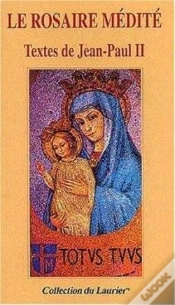 Capa do artigo Le Rosaire Médité ; Textes De Jean-Paul Ii