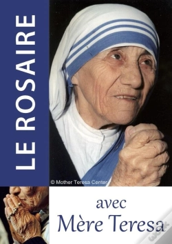 Capa do artigo Le Rosaire - Texte De Mère Térésa