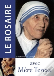 Capa do artigo Le Rosaire - Texte De Mère Térésa